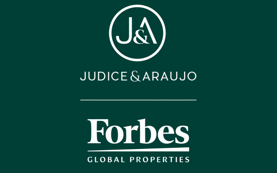Judice & Araujo Passa a Integrar a Forbes Global Properties 