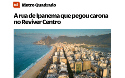 Judice & Araujo é destaque em matéria do Metro Quadrado sobre a transformação de Ipanema